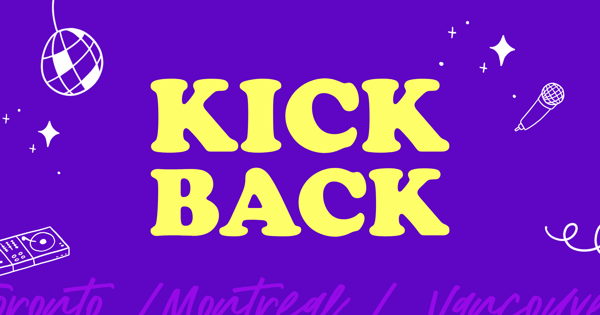 The Kickback comedy party in Montreal